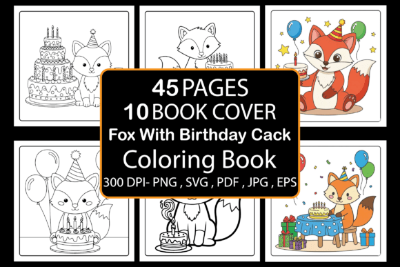Fox with Birthday Cake Coloring Book: A Practical Resource for Creators and Publishers