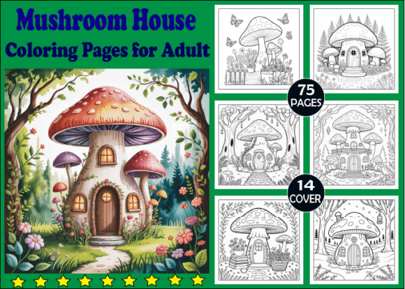 Mushroom House Coloring Pages for Adults: A Practical Guide to Getting the Most from Your Fantasy Coloring Experience