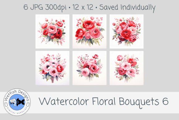 Watercolor Floral Bouquets 6: Soft Watercolor Florals for Modern Creative Projects